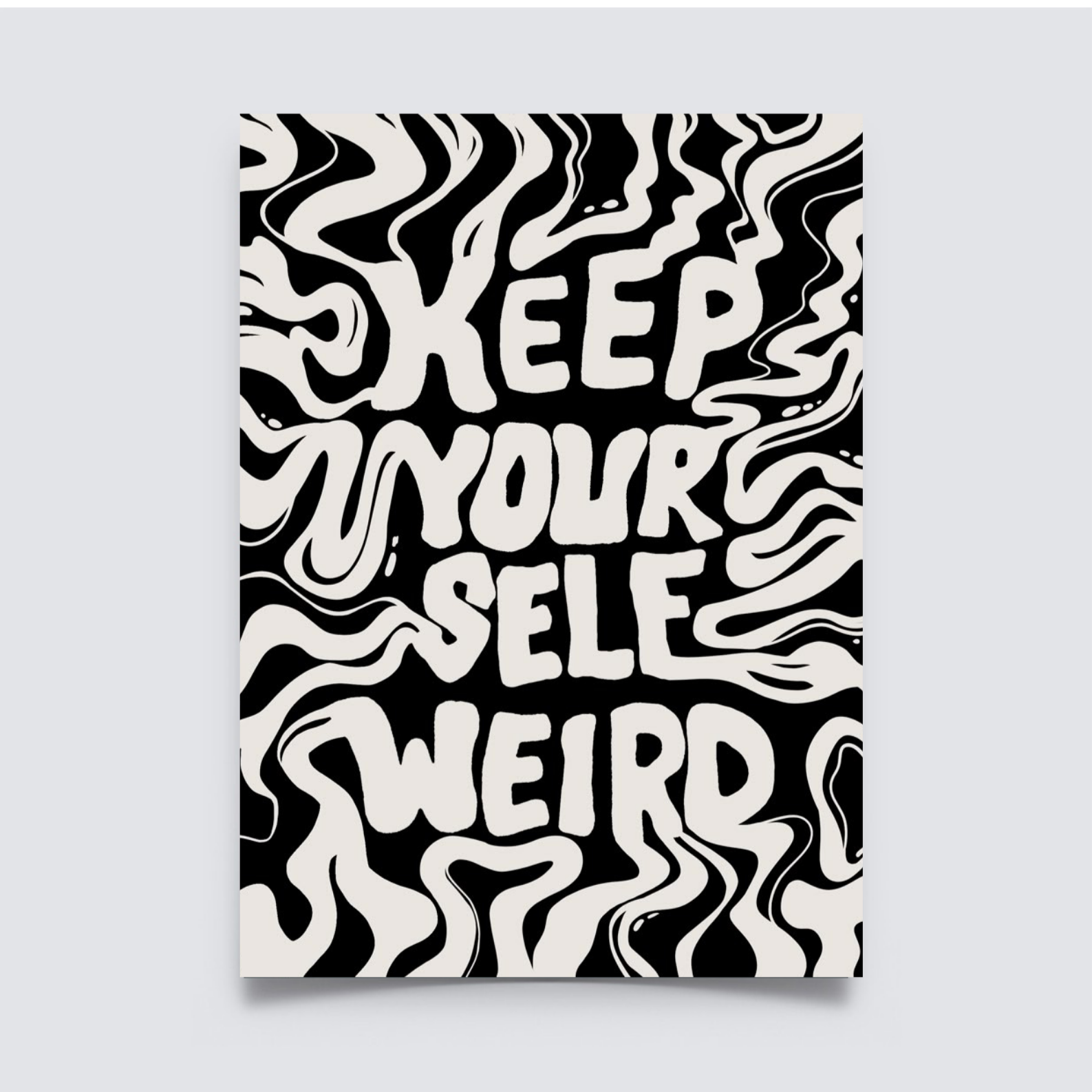 Poster with bold wavy lettering that reads “Keep Yourself Weird” in black and cream psychedelic style. aesthetic Poster, Room decor, home decor, room decor ideas, Posters, 