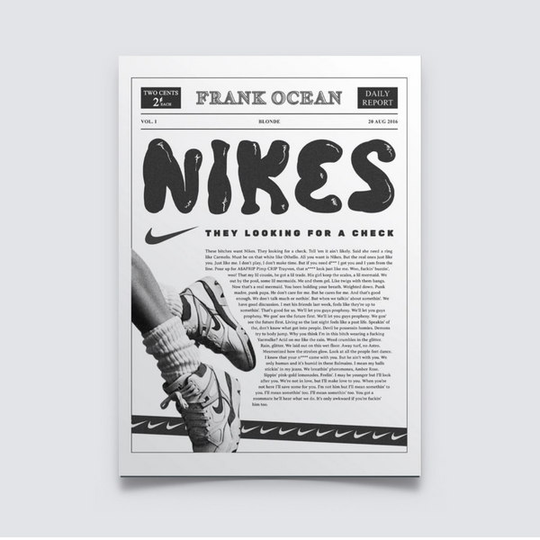 A4 poster styled like a vintage newspaper featuring Frank Ocean’s “Nikes” lyrics, bold headline text, Nike shoe graphic, and retro design elements.